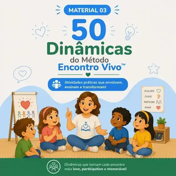 Material 03: 50 Dinâmicas do Método Encontro Vivo™